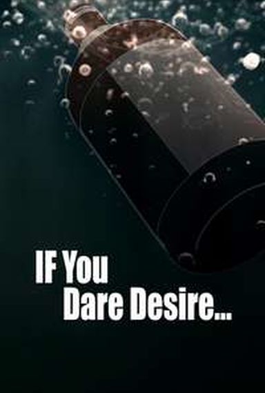 If You Dare Desire