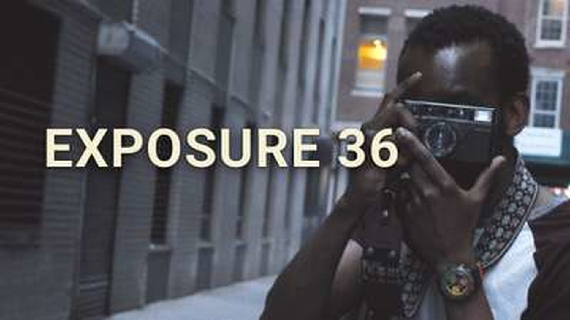 EXPOSURE 36