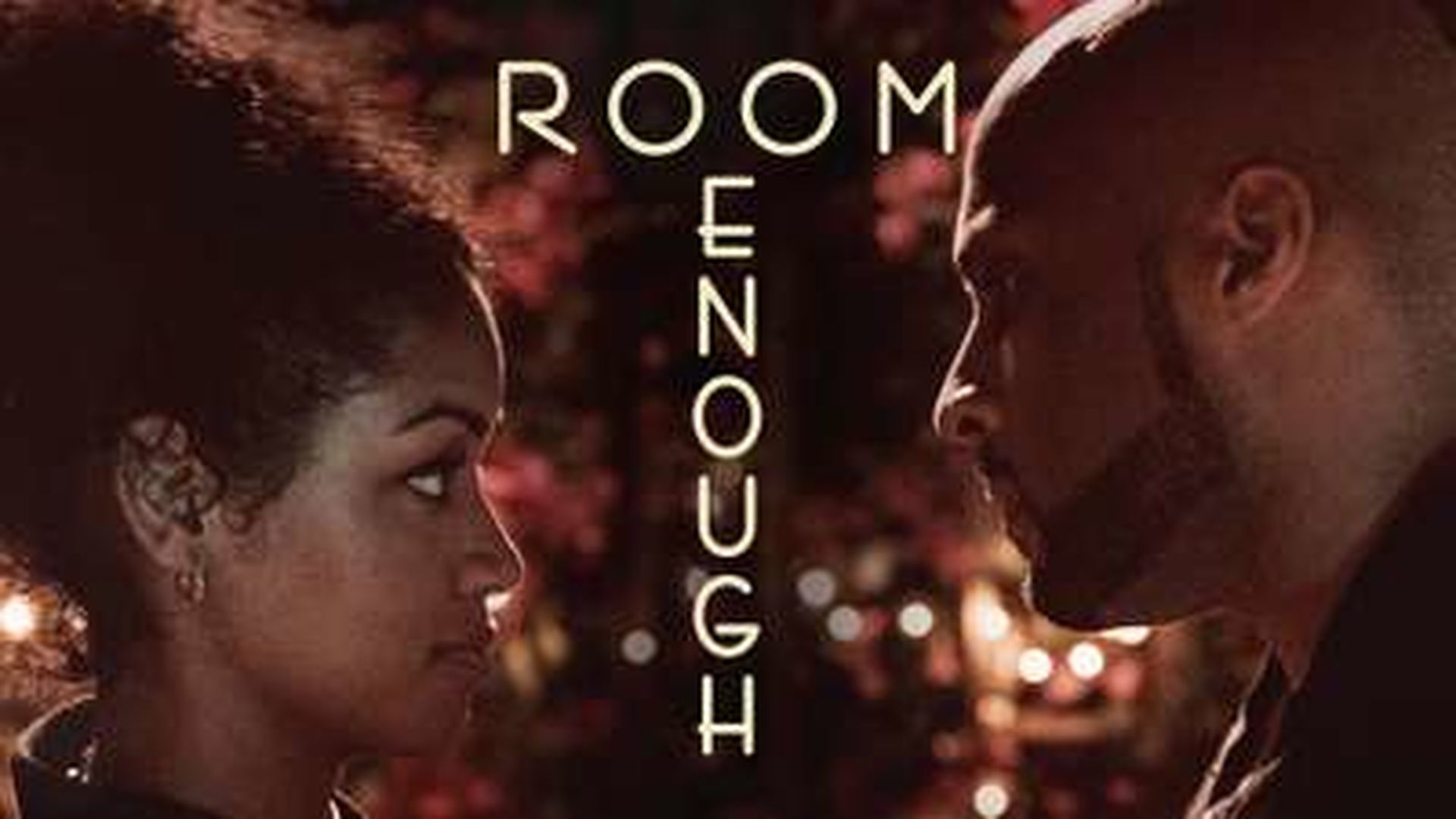 ROOM ENOUGH