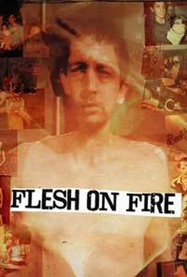 FLESH ON FIRE