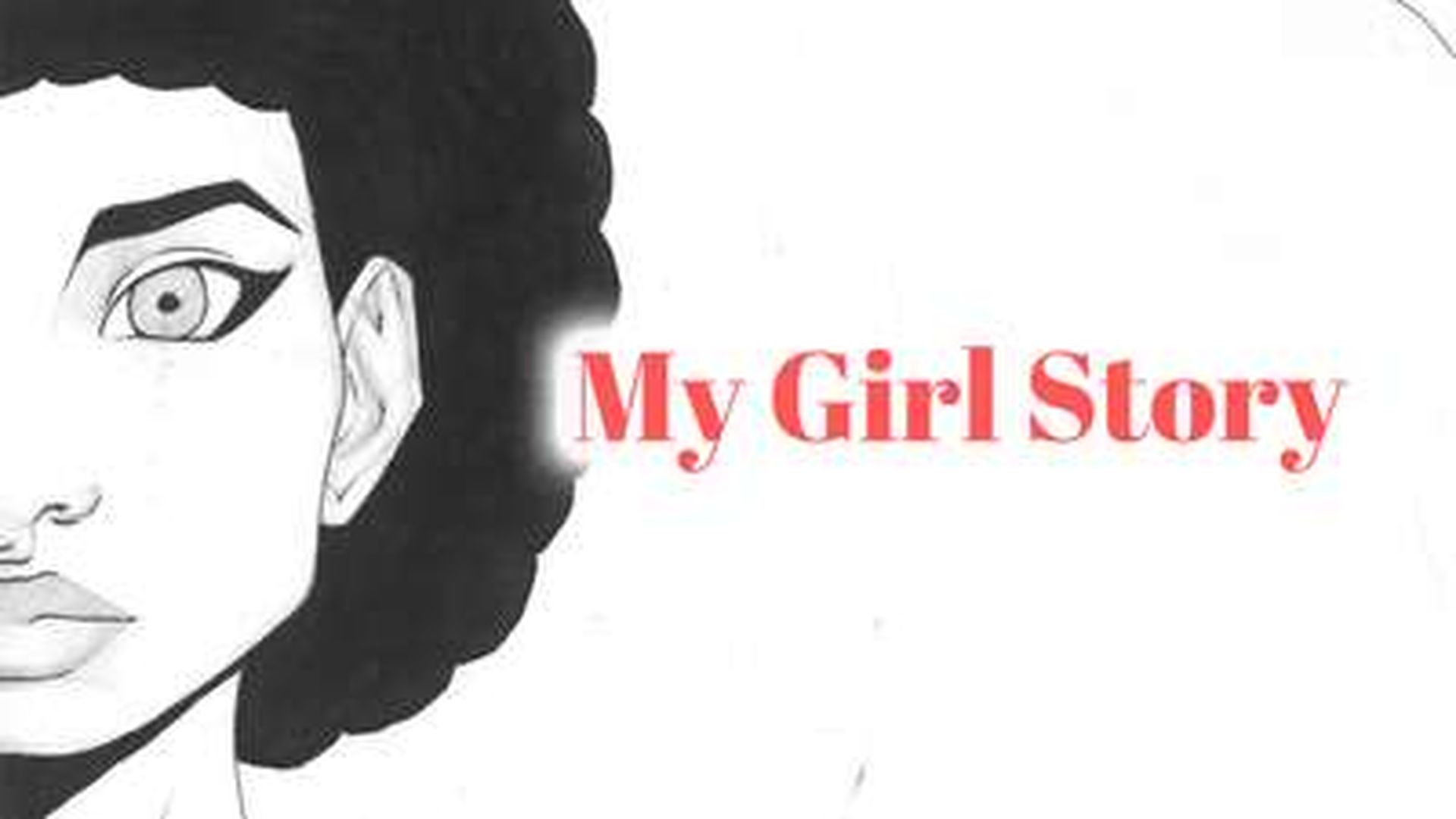 MY GIRL STORY