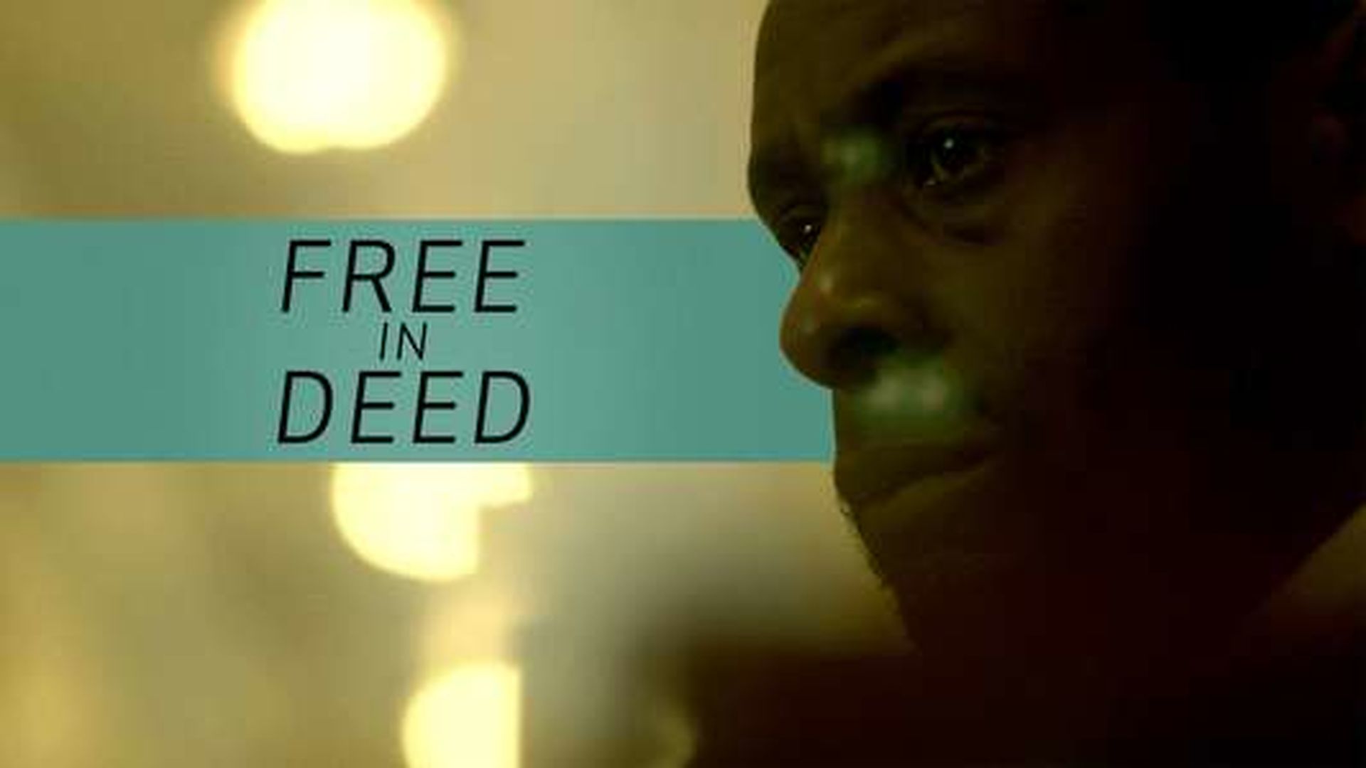 FREE IN DEED