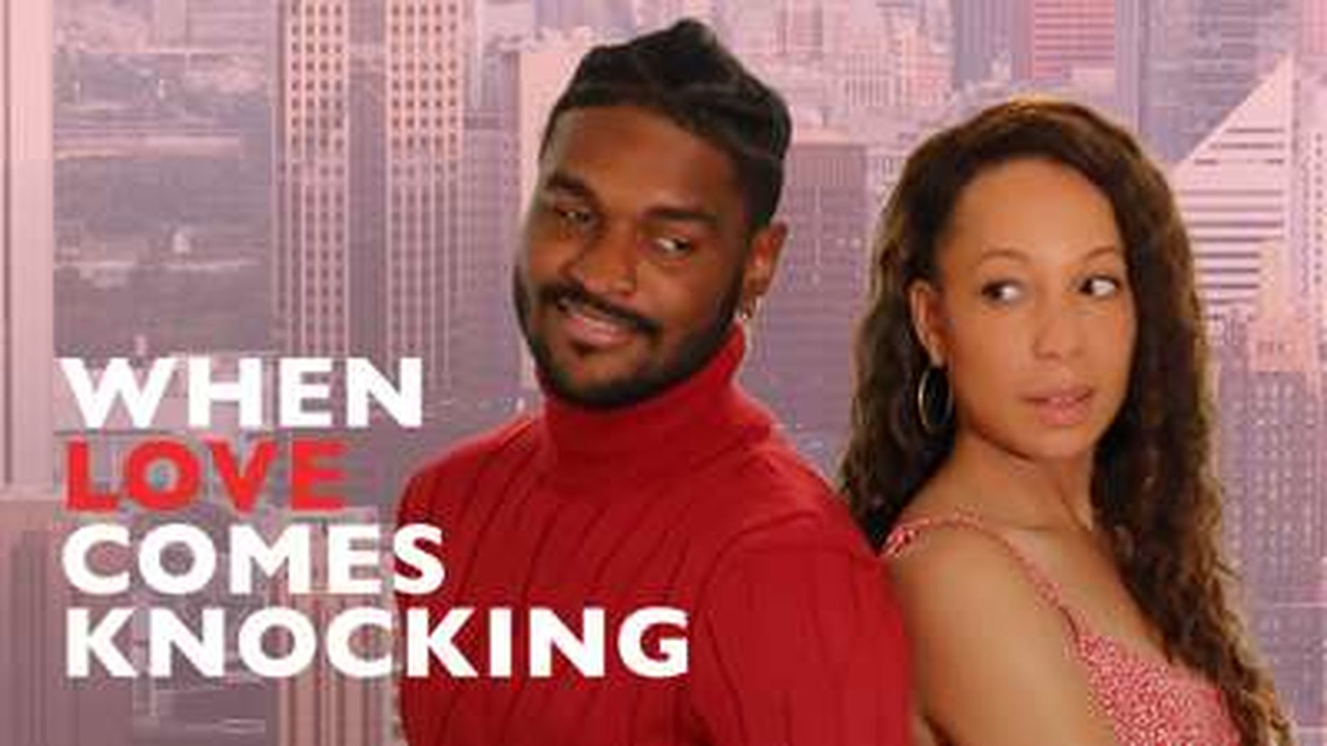 WHEN LOVE COMES KNOCKING