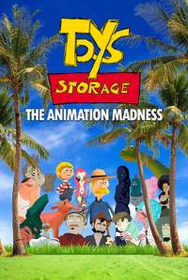 TOYS STORAGE. THE ANIMATION MADNESS