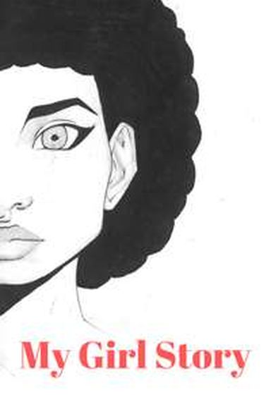 MY GIRL STORY