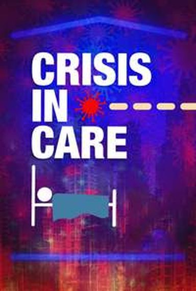 CRISIS IN CARE