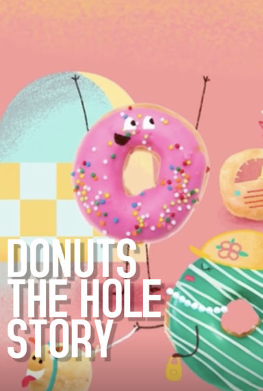 DONUTS THE HOLE STORY