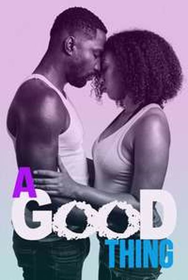A GOOD THING