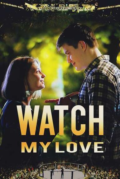 Watch My Love