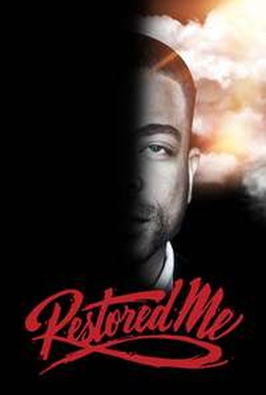 RESTORED ME