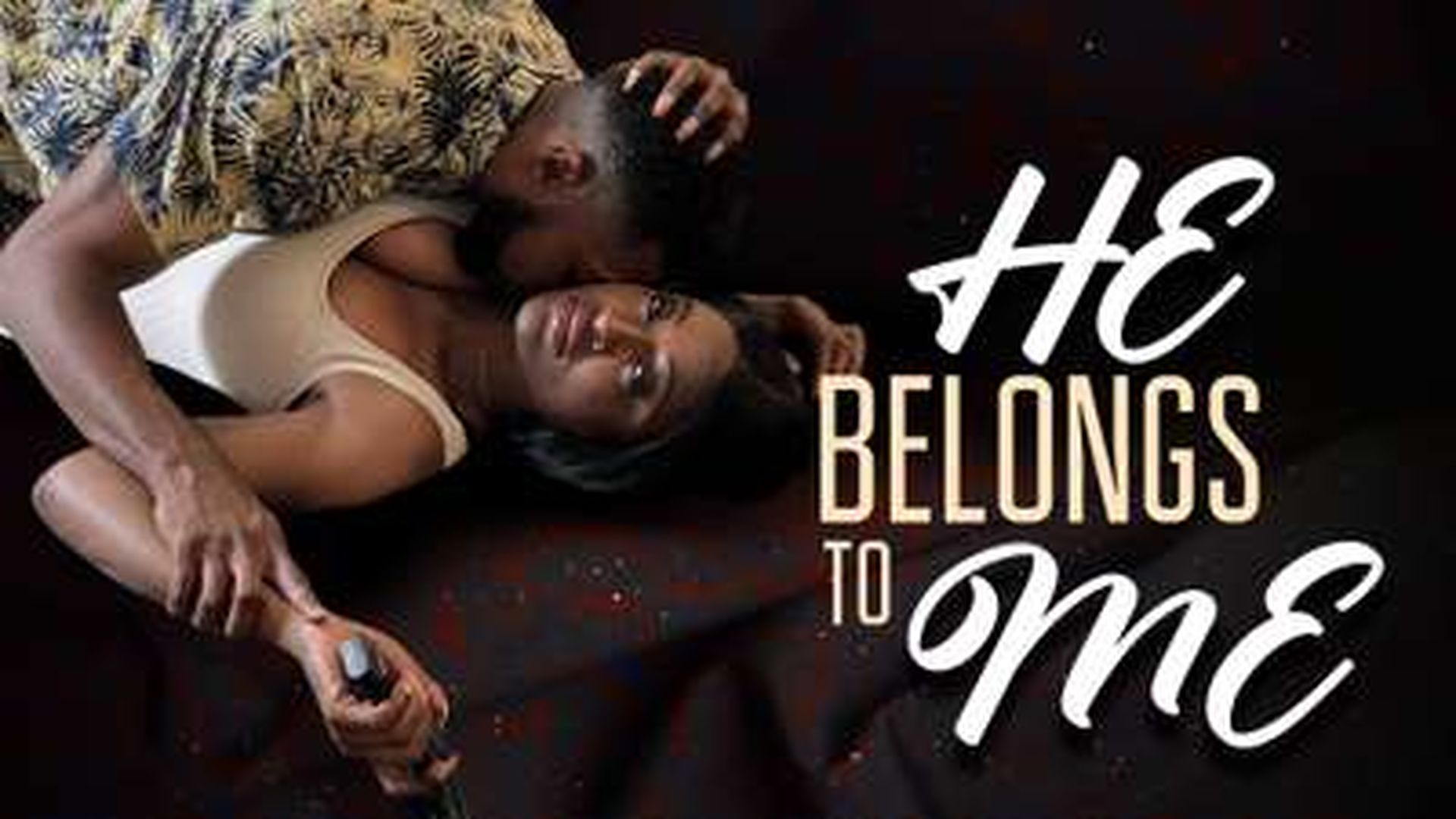 HE BELONGS TO ME