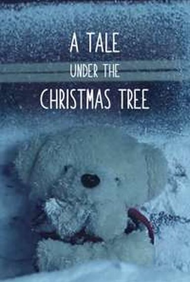 A TALE UNDER THE CHRISTMAS TREE