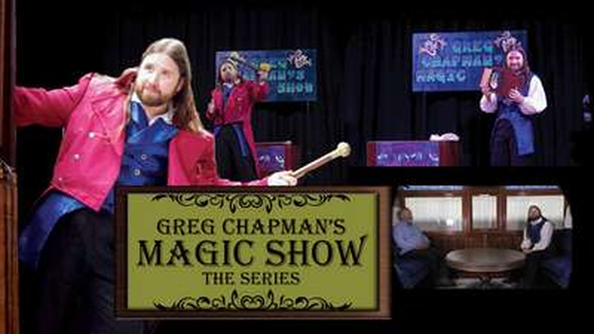 GREG CHAPMAN'S MAGIC SHOW EP.5