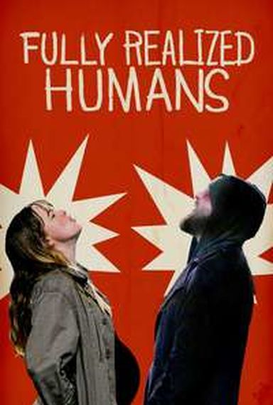 FULLY REALIZED HUMANS