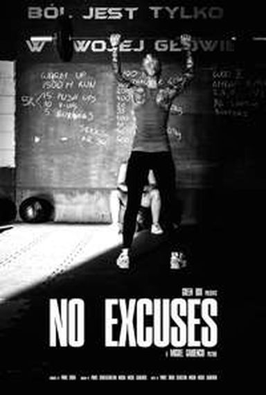 NO EXCUSES