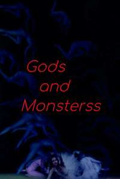 GODS AND MONSTERSS
