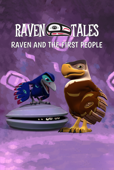 Raven Tales: Raven and the First People