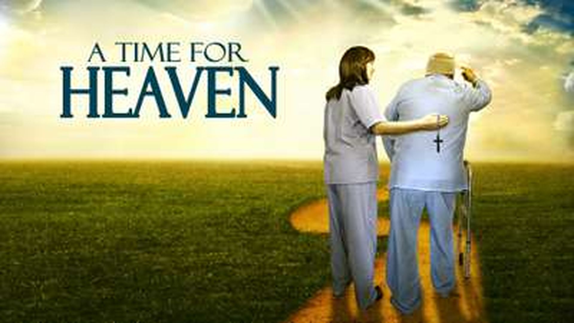 A TIME FOR HEAVEN