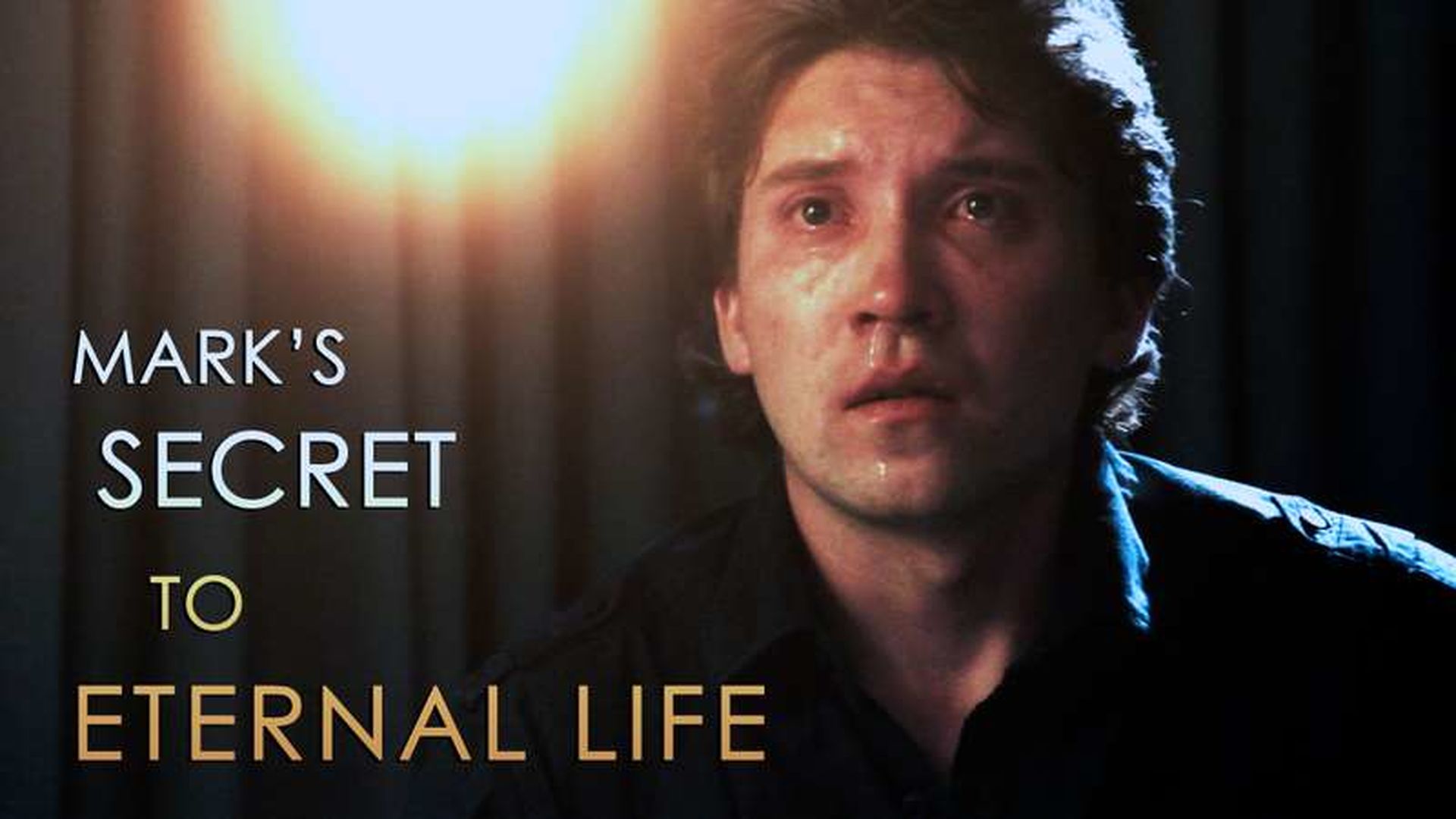 MARK'S SECRET TO ETERNAL LIFE