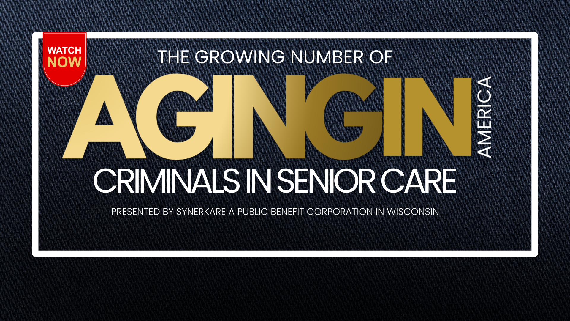 Criminals Lurking in the Senior Care