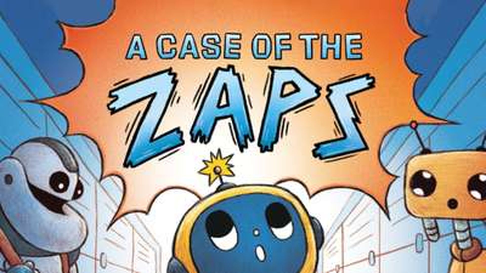 A CASE OF THE ZAPS