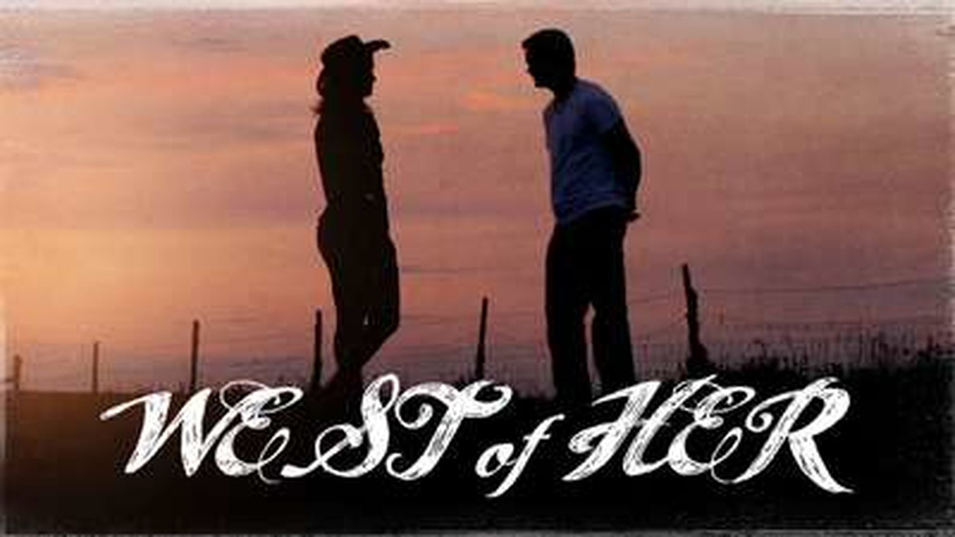 WEST OF HER