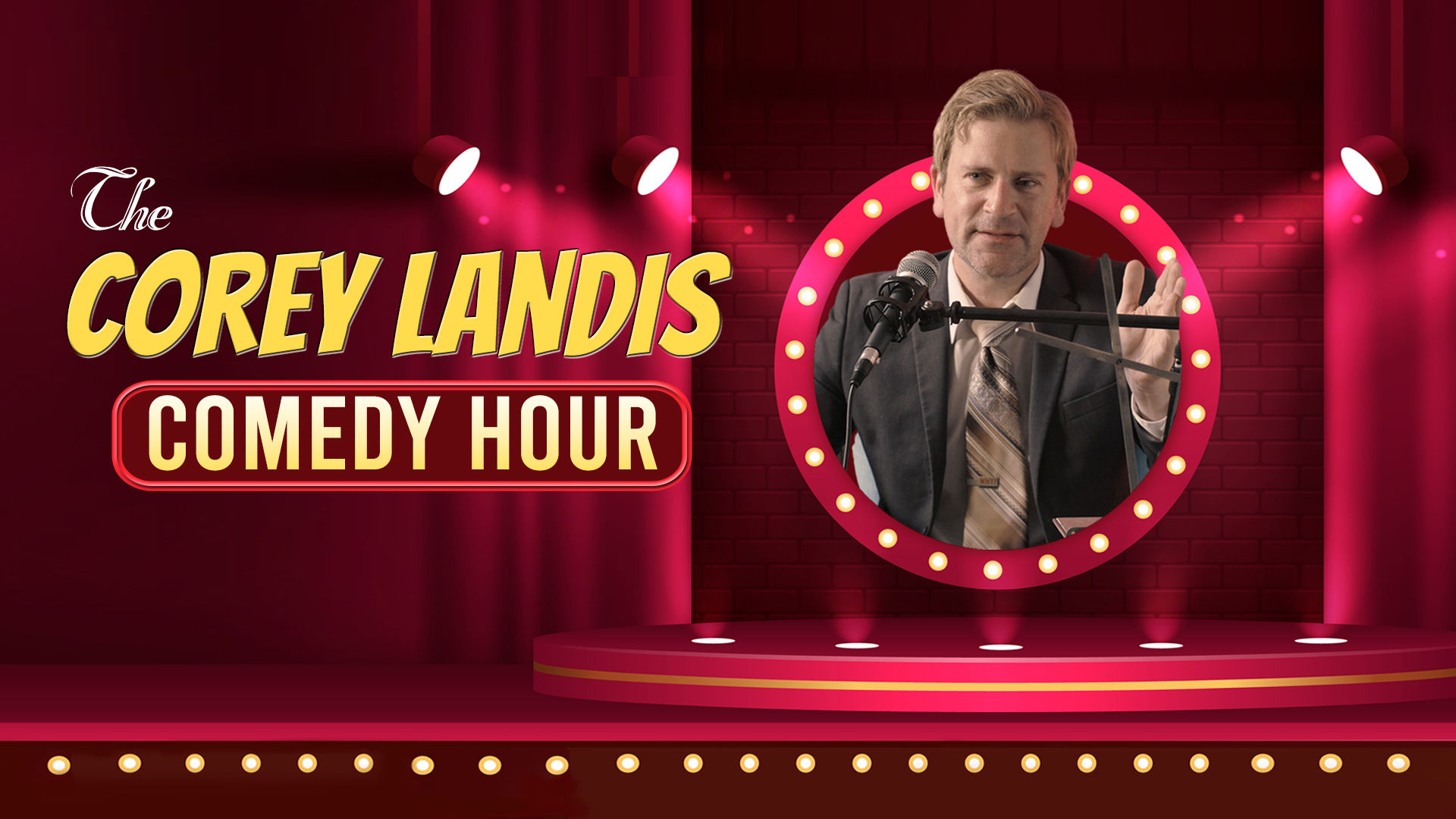 The Corey Landis Comedy Hour