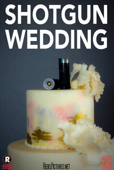 SHOTGUN WEDDING