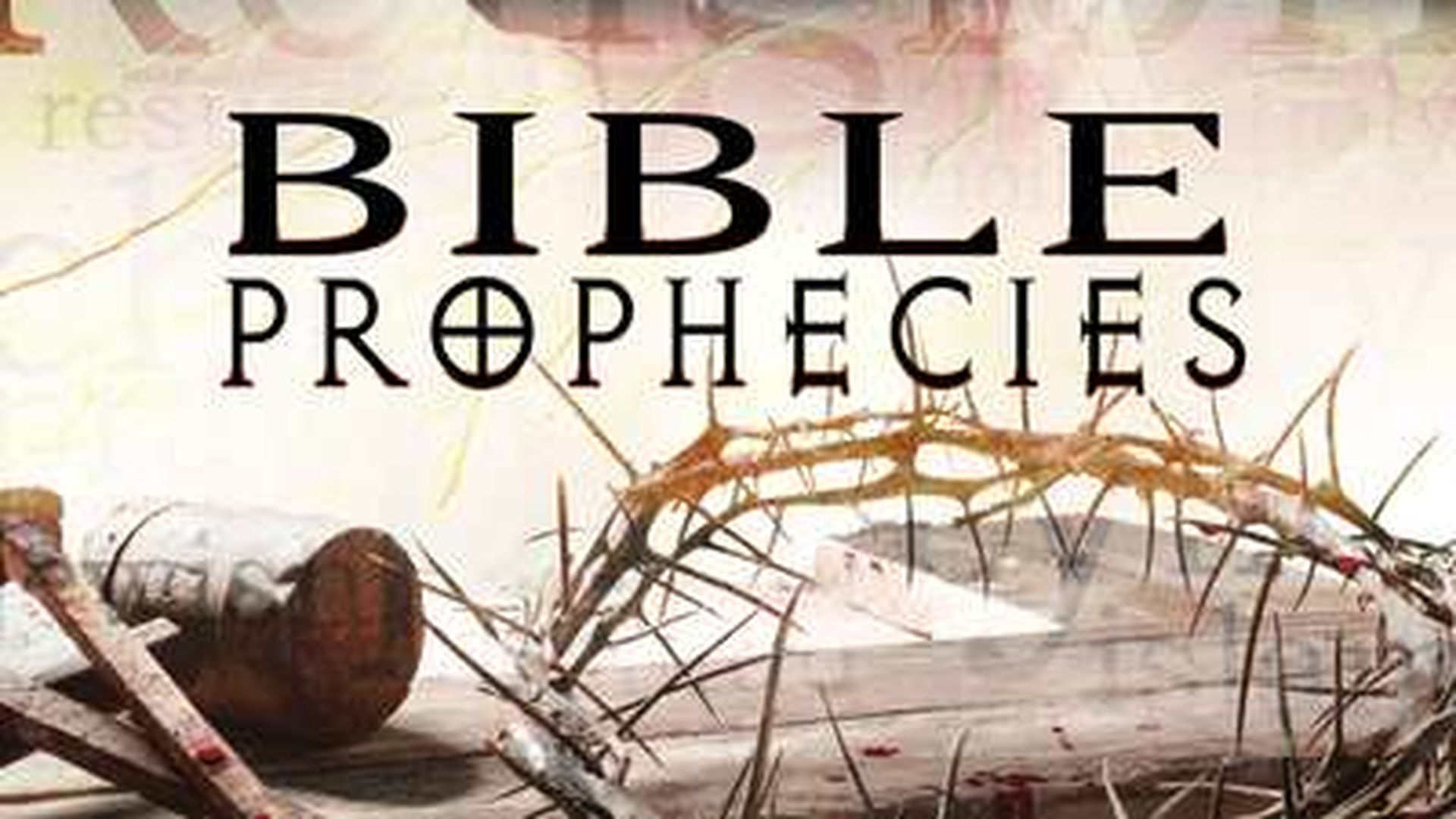 BIBLE PROPHESIES