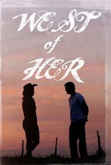 WEST OF HER