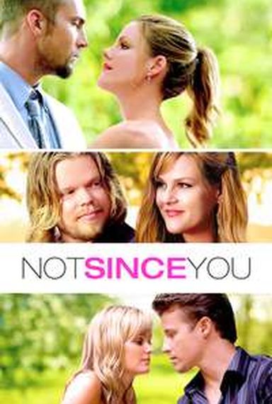 NOT SINCE YOU