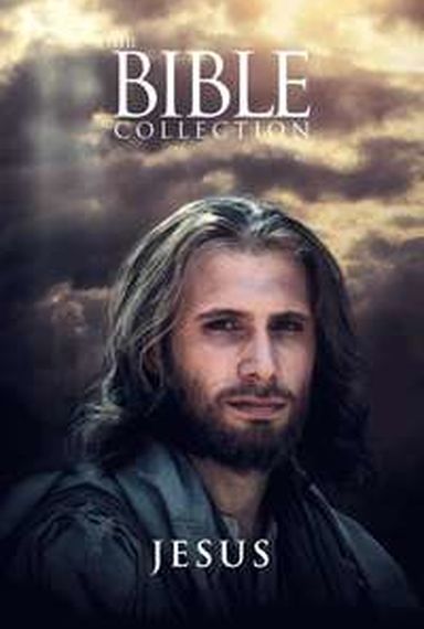 THE BIBLE COLLECTION: JESUS