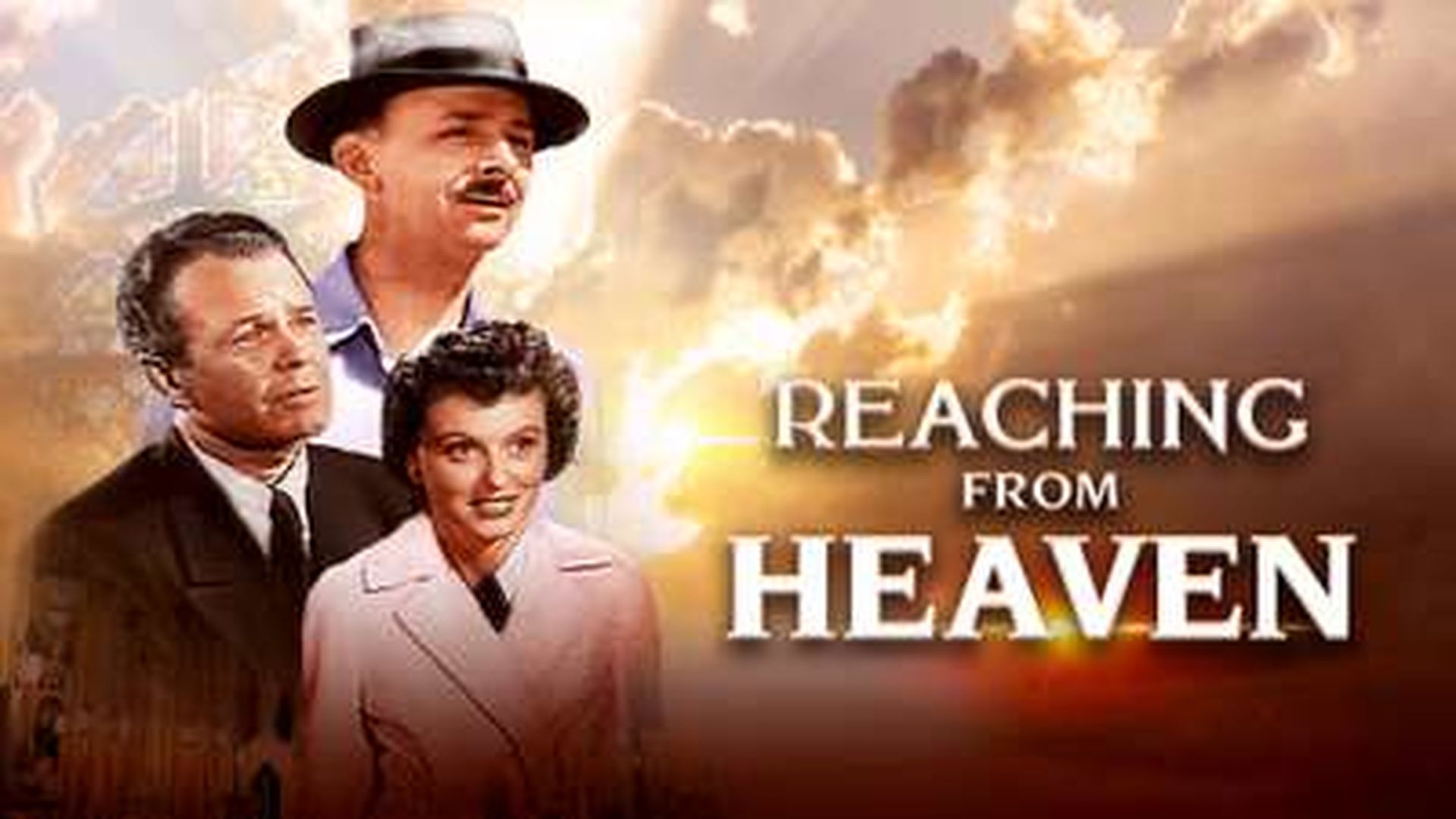 REACHING FROM HEAVEN
