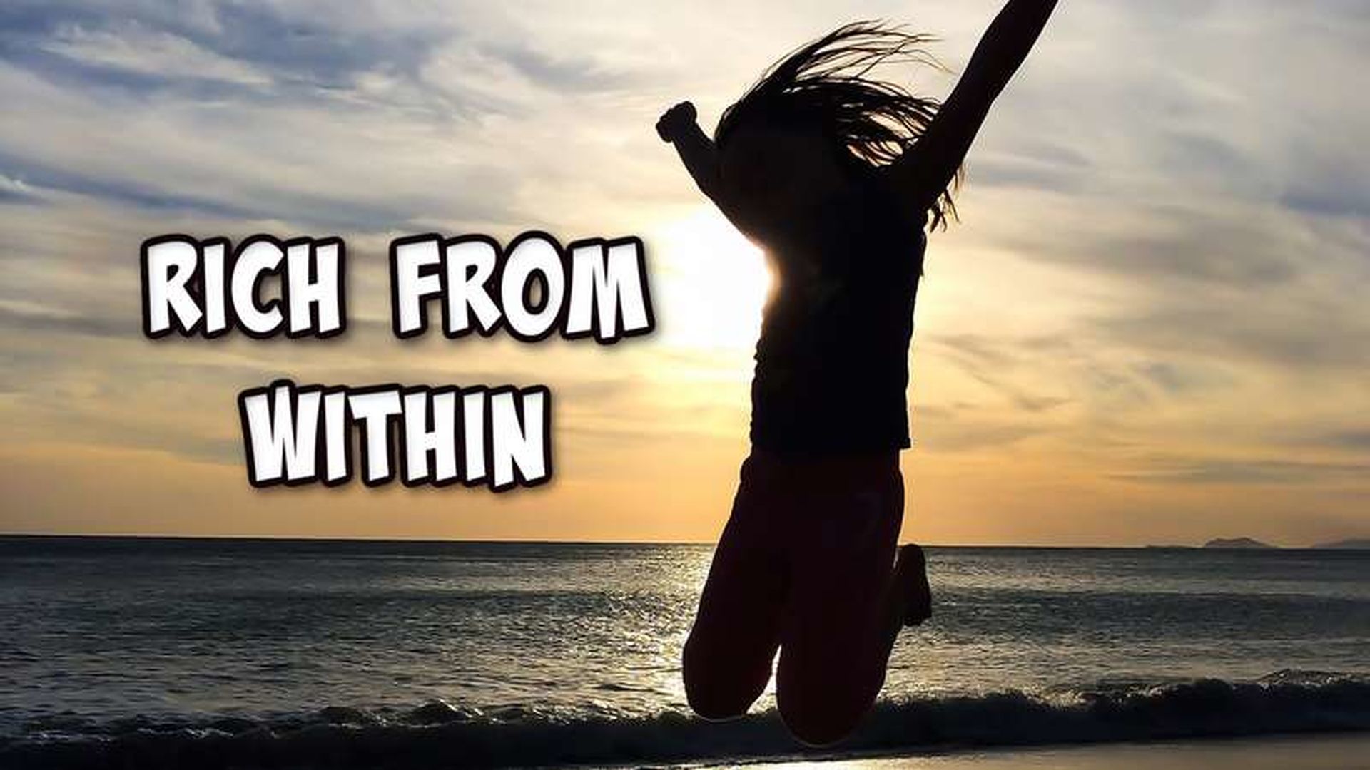 RICH FROM WITHIN