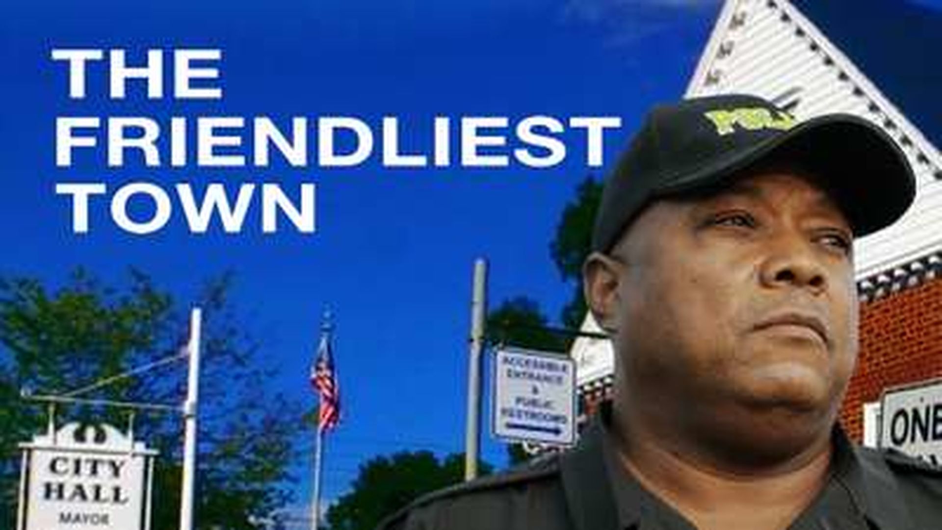 THE FRIENDLIEST TOWN