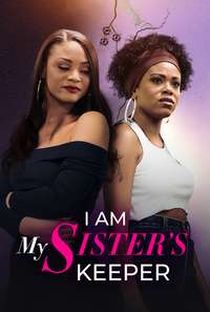 I AM MY SISTER'S KEEPER