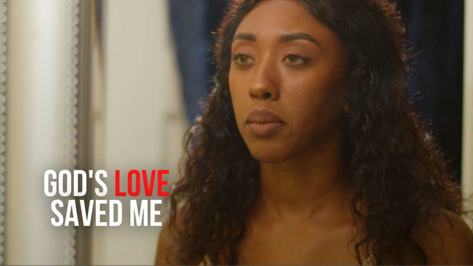 God's Love Saved Me