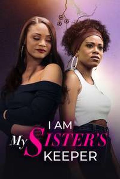 I AM MY SISTER'S KEEPER