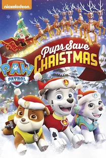 PAW Patrol Pups Save Christmas!
