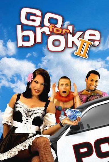 GO FOR BROKE 2