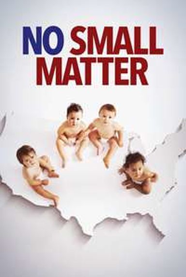 NO SMALL MATTER