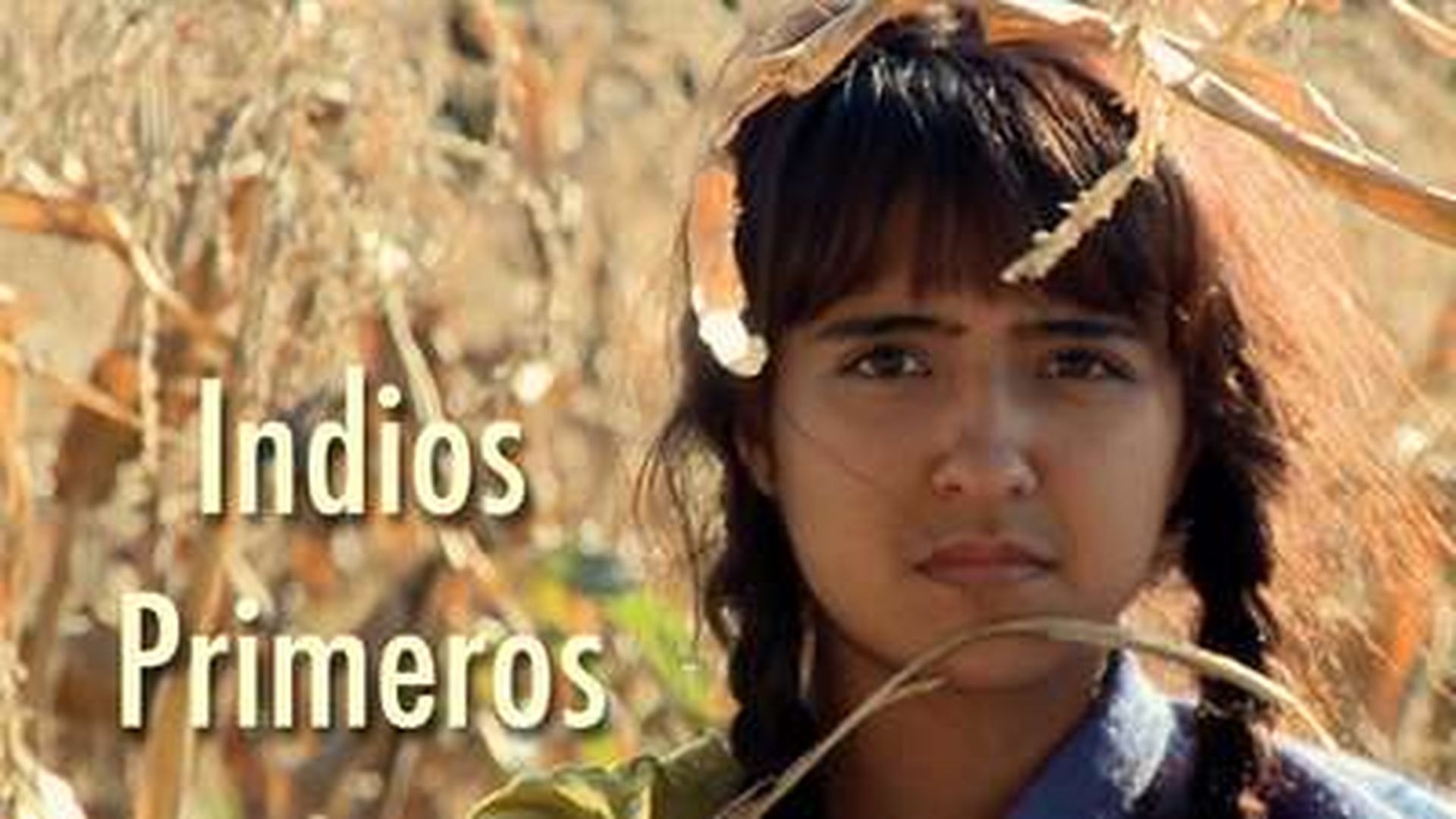 INDIOS PRIMEROS