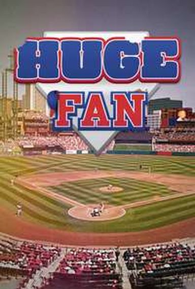 Huge Fan