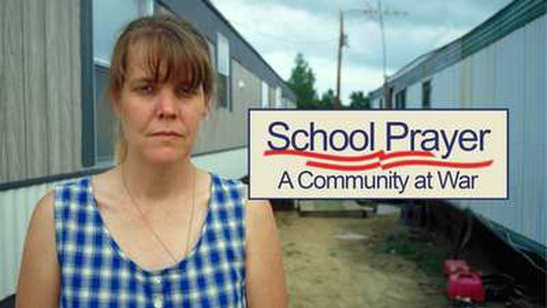 SCHOOL PRAYER:A COMMUNITY AT WAR