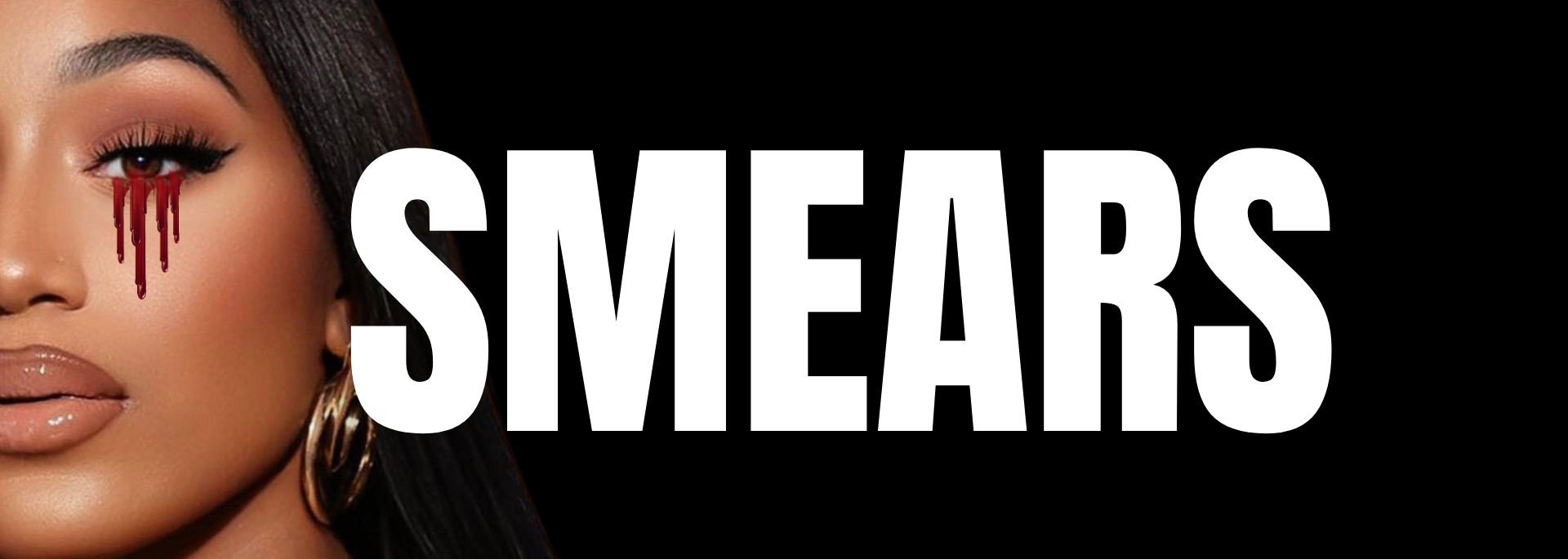 Smears